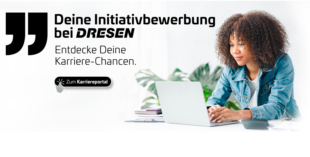 Werbegrafik für eine Initiativbewerbung bei Dresen mit einer Frau am Laptop und dem Hinweis auf das Karriereportal.