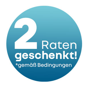 2 Raten geschenkt Störer